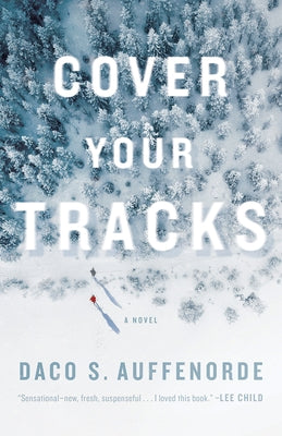 Cover Your Tracks by Auffenorde, Daco