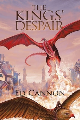 The Kings' Despair by Cannon, Ed