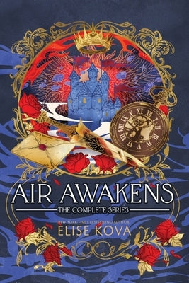 Air Awakens: The Complete Series by Kova, Elise