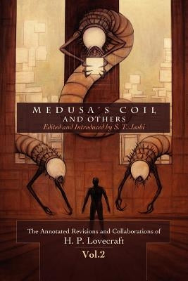 Medusa's Coil and Others by Lovecraft, H. P.