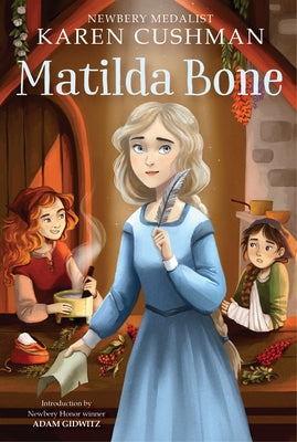 Matilda Bone by Cushman, Karen