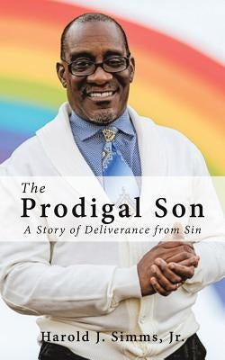 The Prodigal Son by Simms, Harold J., Jr.