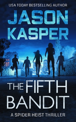 The Fifth Bandit by Kasper, Jason