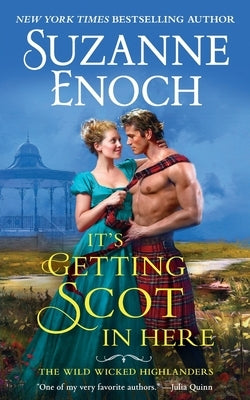 It's Getting Scot in Here by Enoch, Suzanne