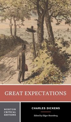 Great Expectations: A Norton Critical Edition by Dickens, Charles