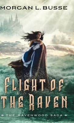 Flight of the Raven by Busse, Morgan L.