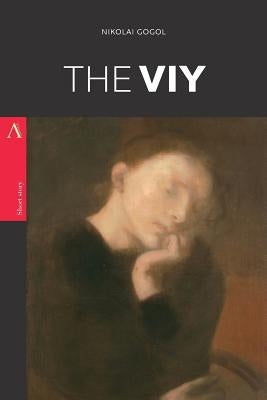 The Viy by Gogol, Nikolai