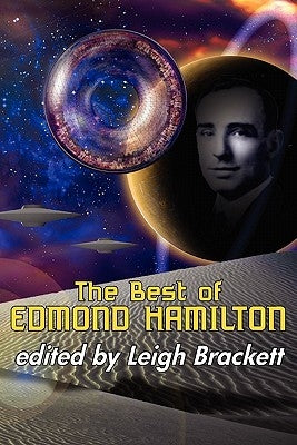 The Best of Edmond Hamilton by Hamilton, Edmond