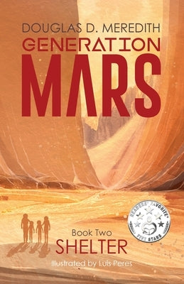 Shelter: Generation Mars, Book Two by Meredith, Douglas D.