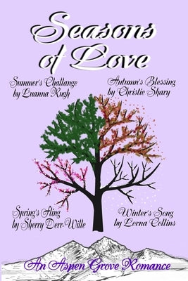 Seasons of Love by Derr-Wille, Sherry