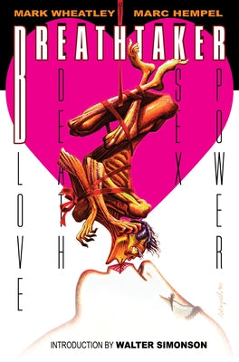 The Breathtaker Collection (Graphic Novel) by Wheatley, Mark