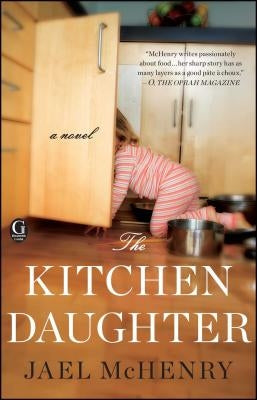 Kitchen Daughter by McHenry, Jael