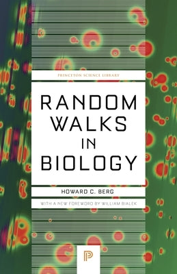 Random Walks in Biology by Berg, Howard C.