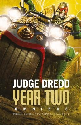 Judge Dredd: Year Two by Carroll, Michael