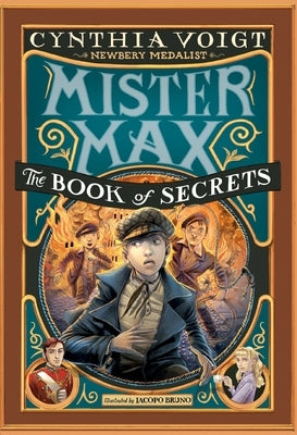 Mister Max: The Book of Secrets: Mister Max 2 by Voigt, Cynthia