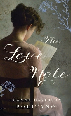 Love Note by Politano, Joanna Davidson