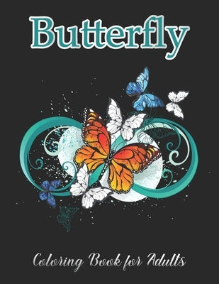 Butterfly Coloring Book for Adults: Beautiful Butterflies Patterns for Relaxation, Fun, and Stress Relief by Day Printing Publisher