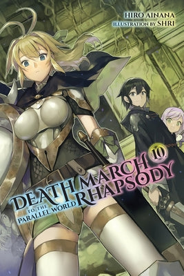 Death March to the Parallel World Rhapsody, Vol. 10 (Light Novel) by Ainana, Hiro