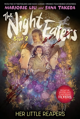 The Night Eaters #2: Her Little Reapers: A Graphic Novel Volume 2 by Liu, Marjorie
