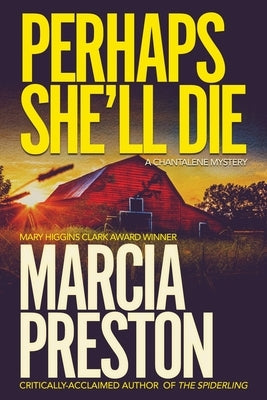 Perhaps She'll Die by Preston, Marcia