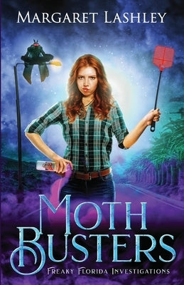 Moth Busters by Lashley, Margaret