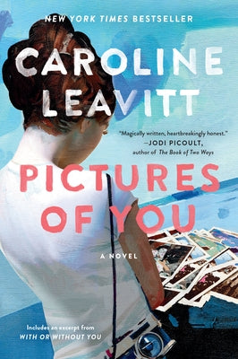 Pictures of You by Leavitt, Caroline