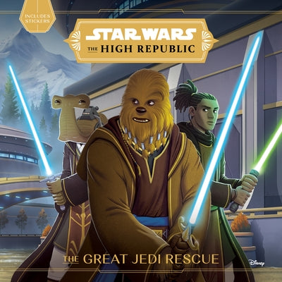 Star Wars: The High Republic: The Great Jedi Rescue by Scott, Cavan