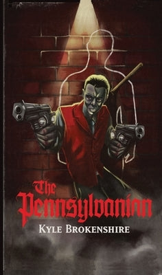 The Pennsylvanian by Brokenshire, Kyle