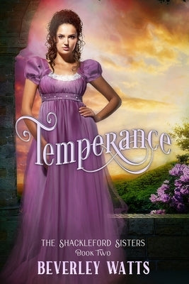 Temperance (The Shackleford Sisters Book 2) by Watts, Beverley
