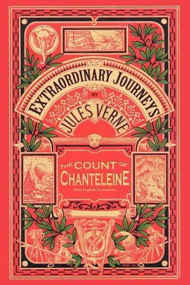 The Count of Chanteleine: A Tale of the French Revolution by Verne, Jules