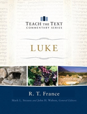 Luke by France, R. T.