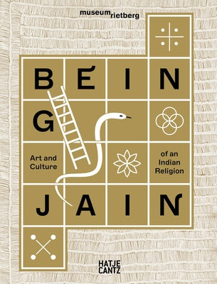 Being Jain: Art and Culture of an Indian Religion by Beltz, Johannes