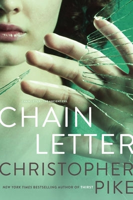 Chain Letter by Pike, Christopher