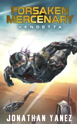 Vendetta: A Near Future Thriller by Yanez, Jonathan