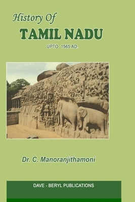 History of Tamil Nadu by Manoranjithamoni, C.