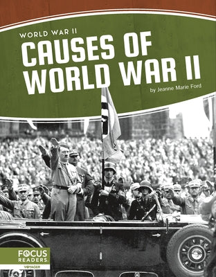 Causes of World War II by Marie Ford, Jeanne