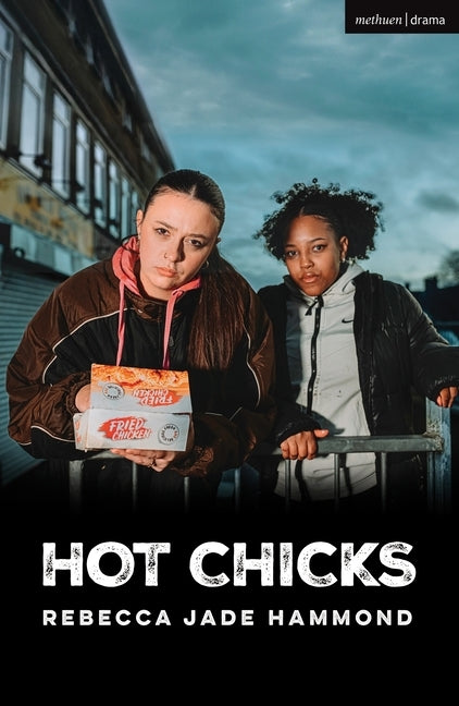 Hot Chicks by Hammond, Rebecca Jade