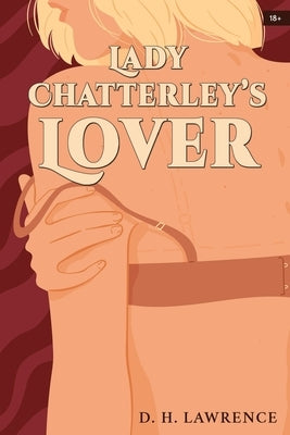 Lady Chatterley's Lover by Lawrence, D. H.