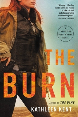 The Burn by Kent, Kathleen