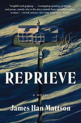 Reprieve by Mattson, James Han