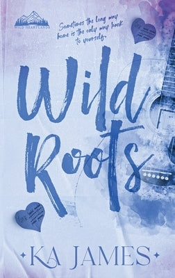 Wild Roots by James, Ka