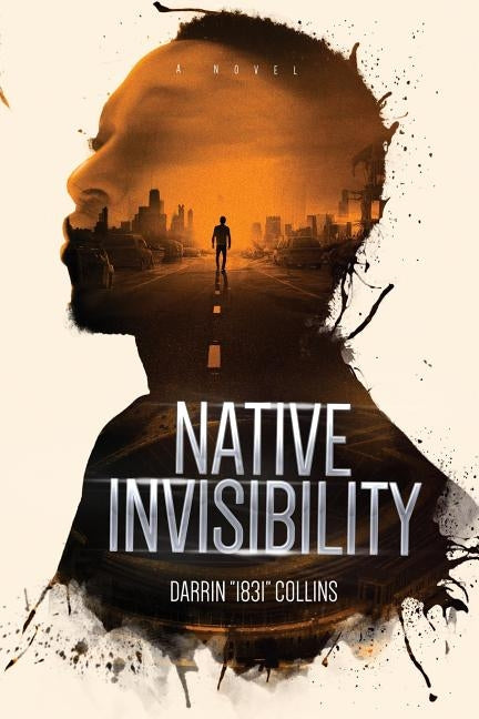 Native Invisibility by Collins, Darrin 1831