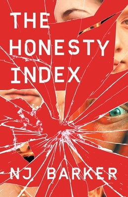 The Honesty Index: Ready to play? by Barker, Nj