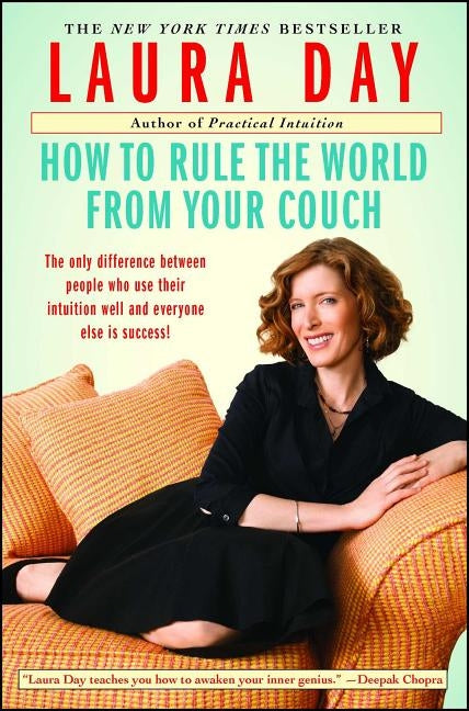 How to Rule the World from Your Couch by Day, Laura