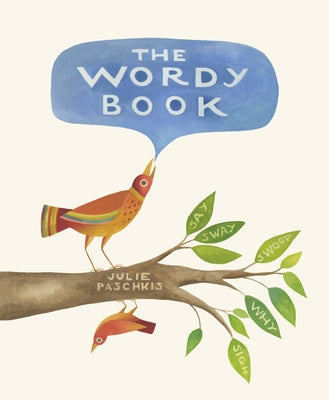 The Wordy Book by Paschkis, Julie