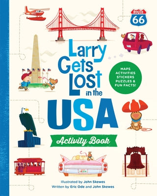 Larry Gets Lost in the USA Activity Book (with Stickers!) by Skewes, John