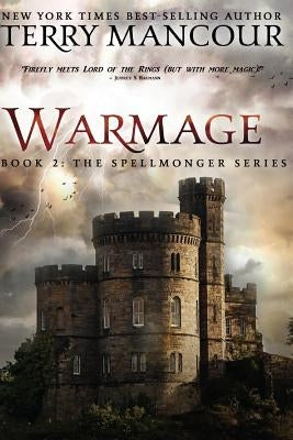 Warmage: Book 2 Of The Spellmonger Series by Mancour, Terry