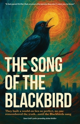 The Song of the Blackbird by Gold, Sam
