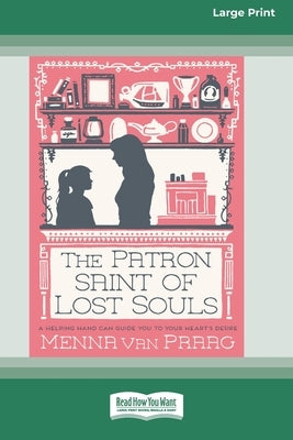 Patron Saint of Lost Souls (16pt Large Print Edition) by Van Praag, Menna