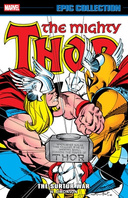 Thor Epic Collection: The Surtur War by Simonson, Walt